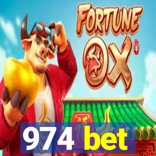 974 bet